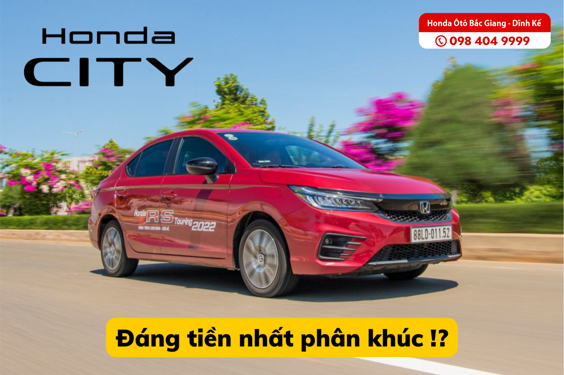 🔥 Honda City - Sedan đáng tiền nhất phân khúc B