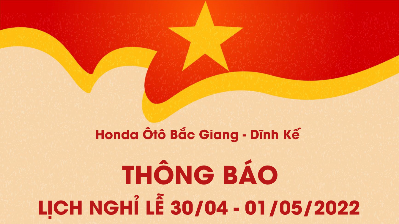THÔNG BÁO LỊCH NGHỈ LỄ 30/4 - 1/5 NĂM 2022